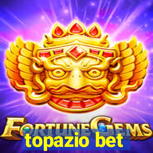 topazio bet